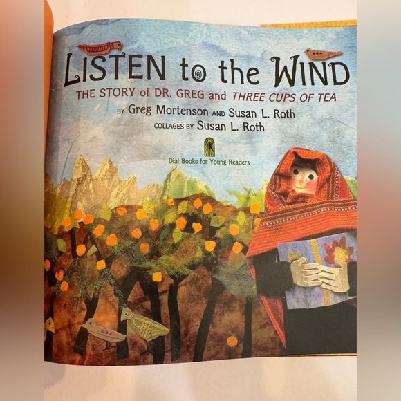 Children’s Book Listen to the Wind by Mortenson and Roth - Picture 3 of 7